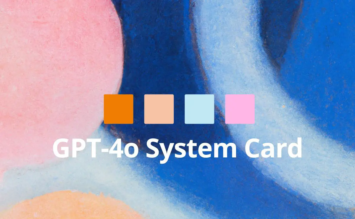 GPT-4o System Card