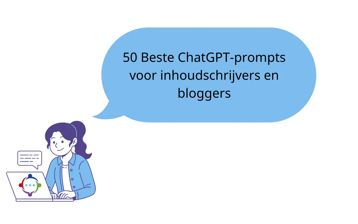 50 Beste ChatGPT-prompts voor inhoudschrijvers en bloggers