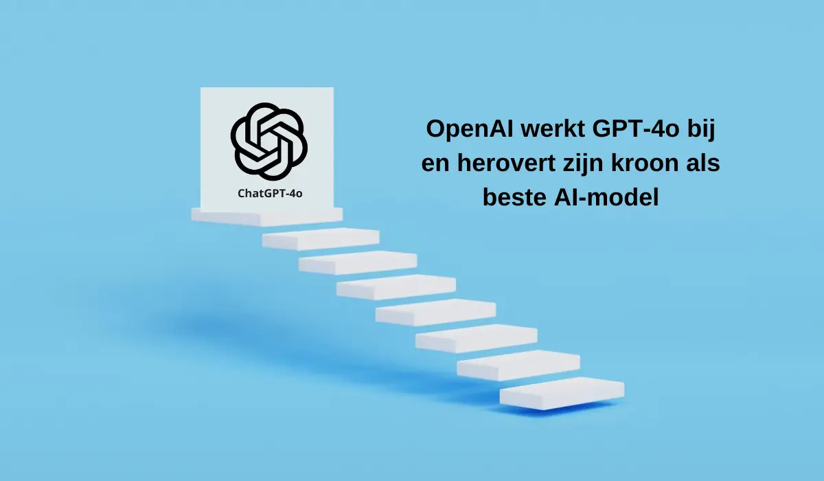 OpenAI werkt GPT-4o bij en herovert zijn kroon als beste AI-model