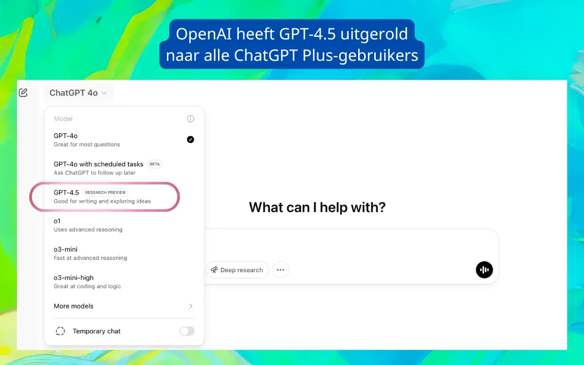 openai-heeft-gpt-4-5-uitgerold-naar-alle-chatgpt-plus-gebruikers